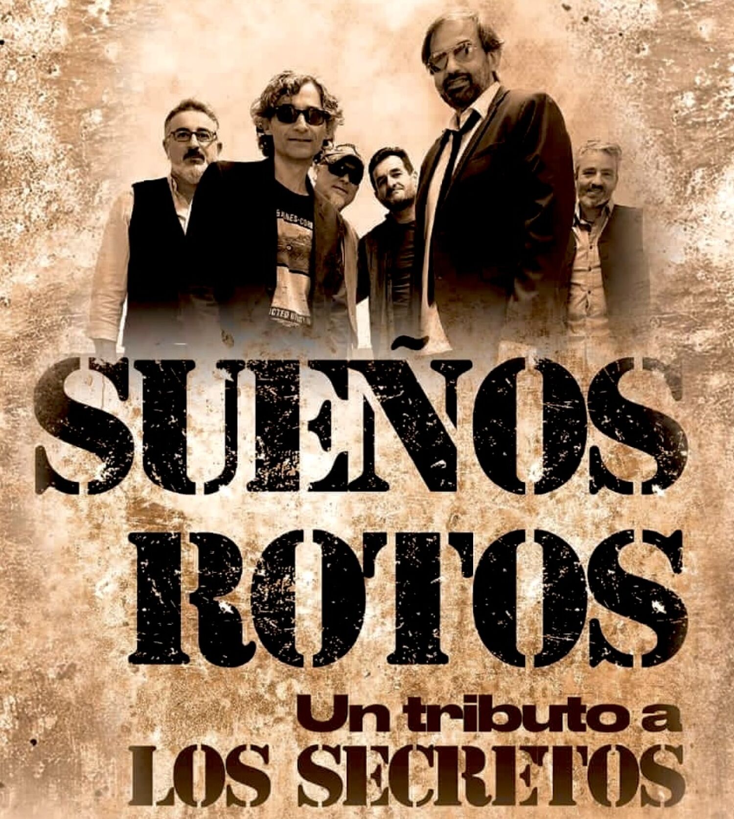 SUEÑOS ROTOS - Un Tributo a LOS SECRETOS